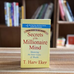 Secrets of The Millionaire Mind