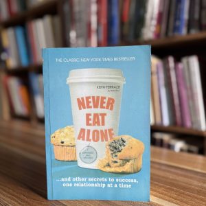 Never Eat Alone