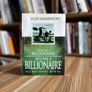 Think Like a Billionaire