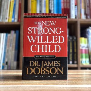 The New Strong-willed Child